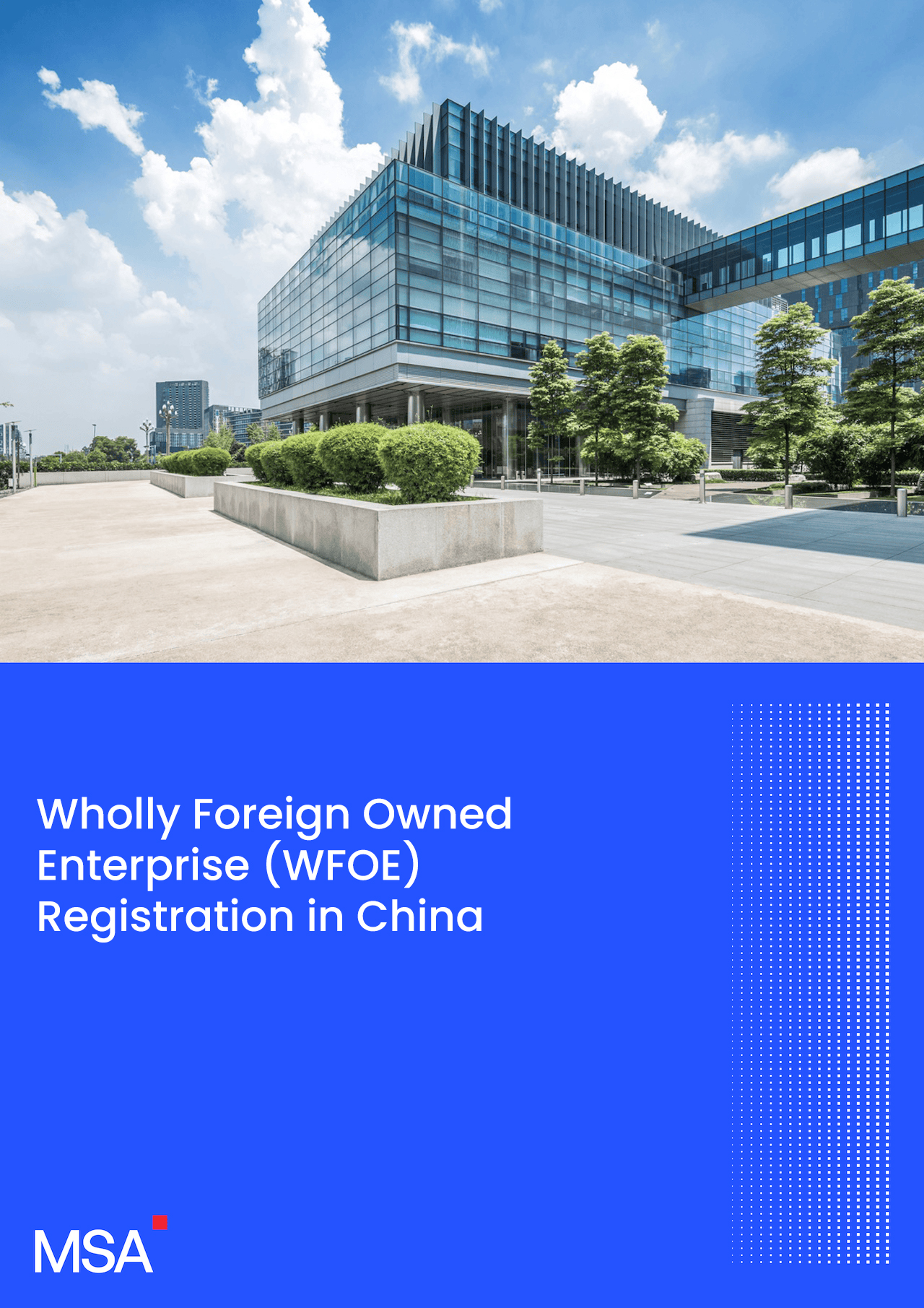 Cover of MSA Asia’s Wholly Foreign Owned Enterprise (WFOE) Registration in China guide — modern Chinese office complex above a deep-blue title block