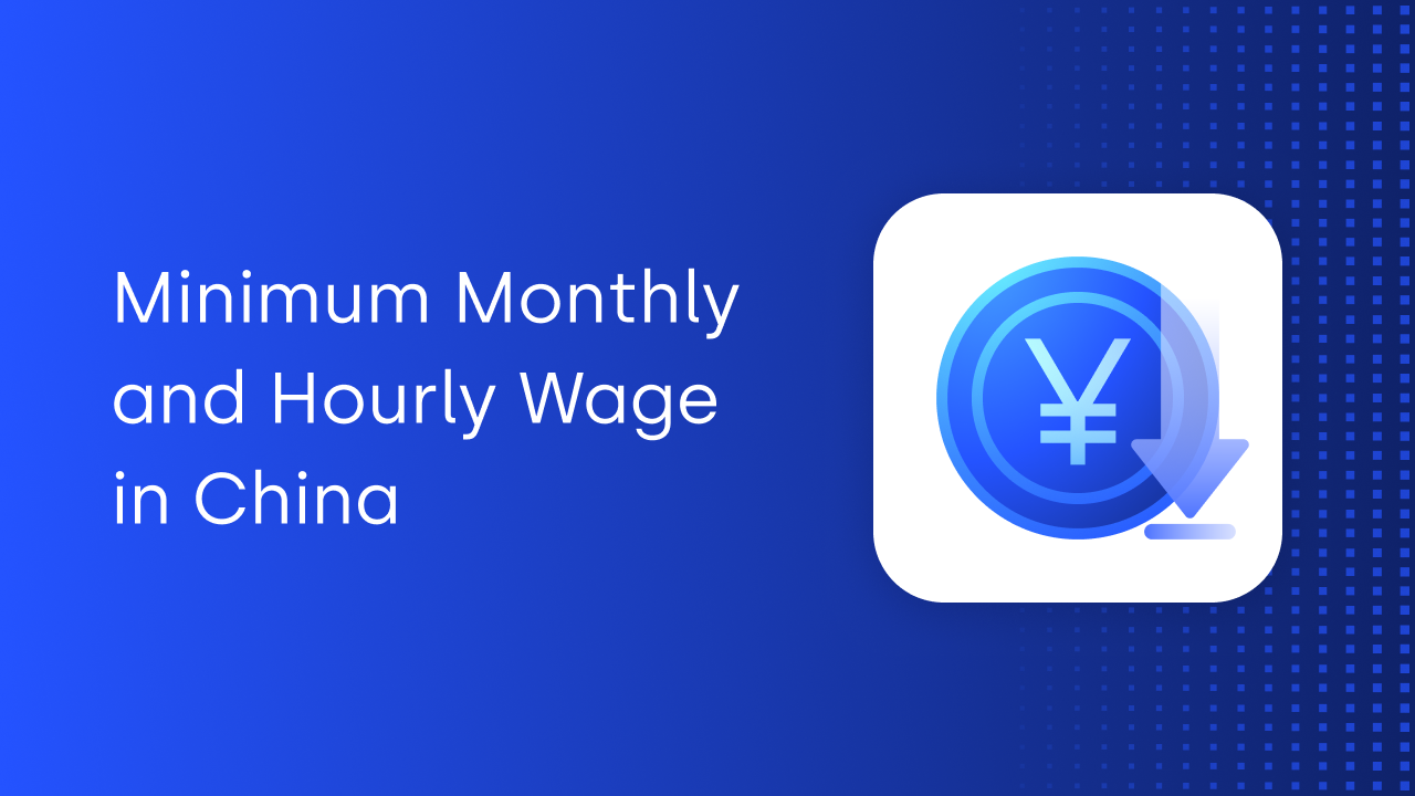 Minimum Monthly and Hourly Wage in China