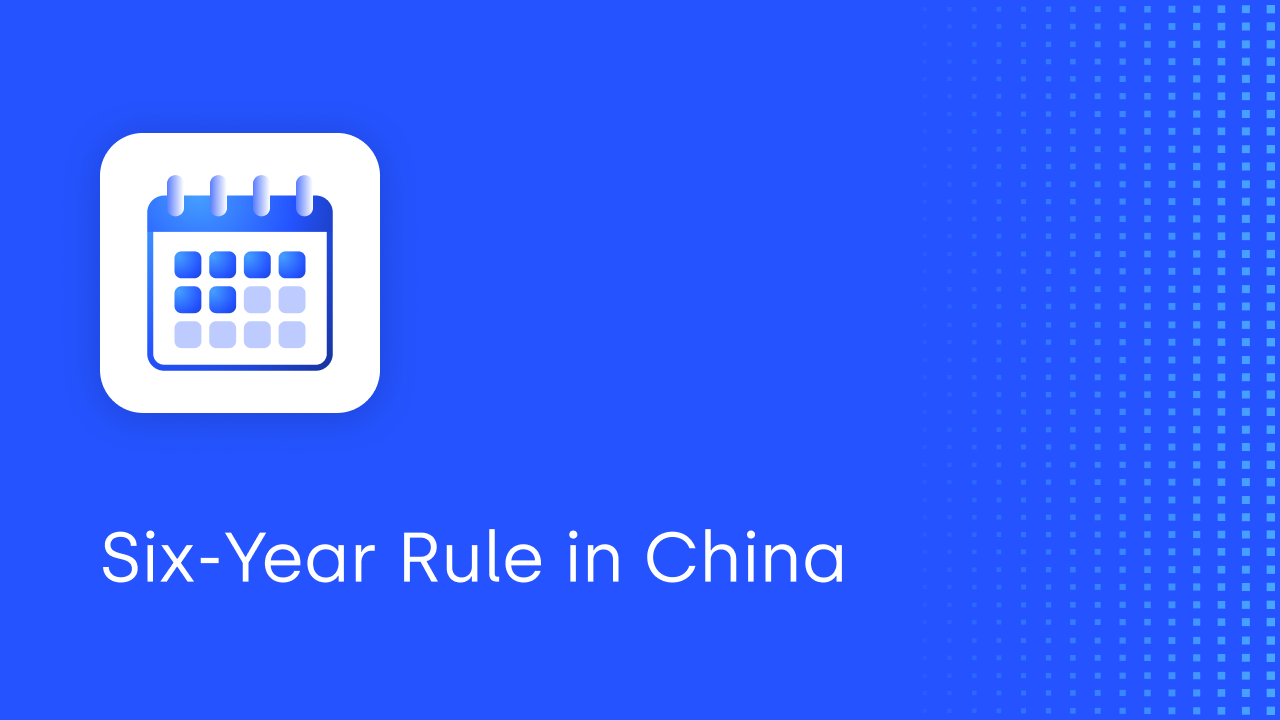 Six-Year Rule in China