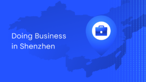 Doing Business in Shenzhen