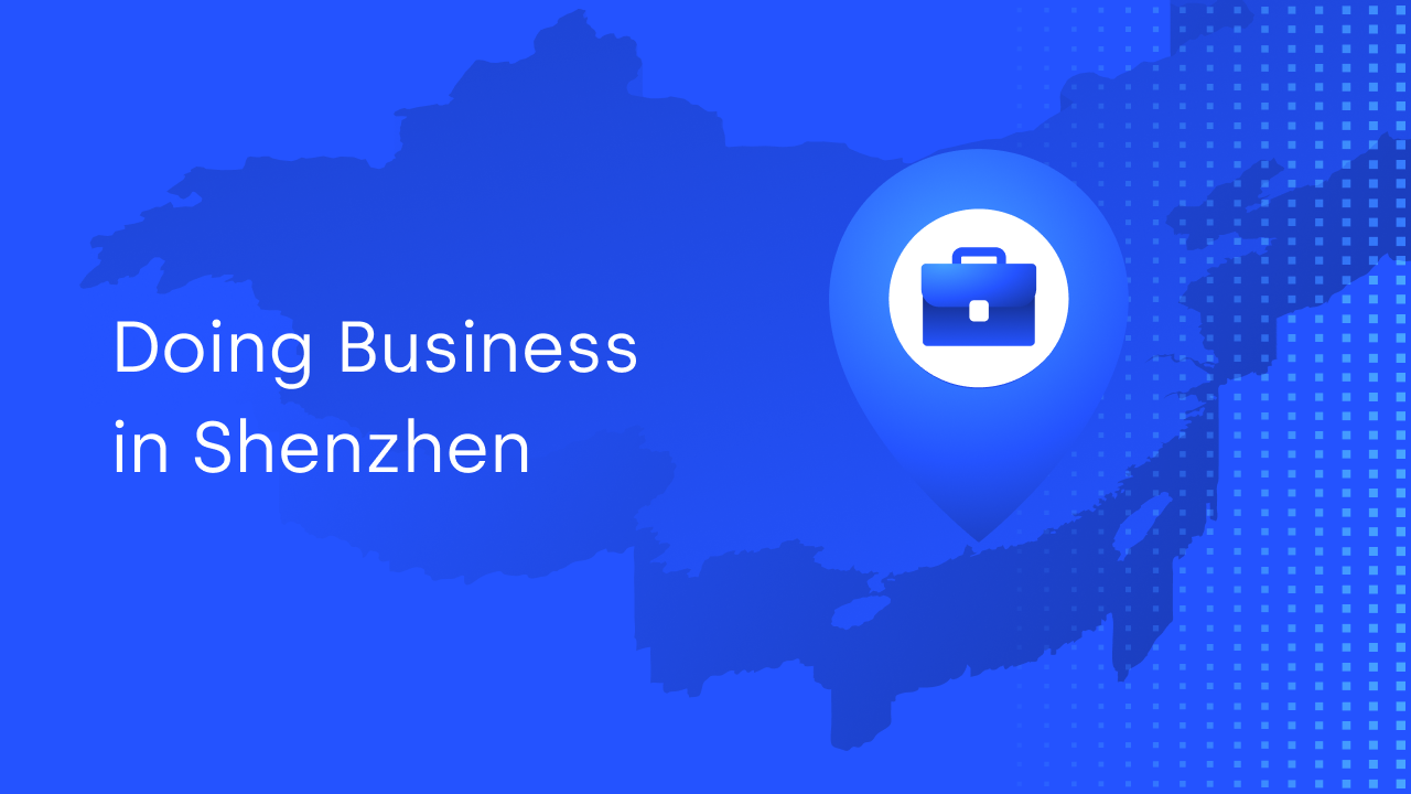 Doing Business in Shenzhen